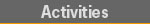 Activities